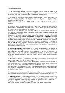 Competition Conditions 1. The competition, played over Pitlochry