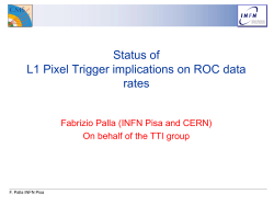 Preliminary indications from the Pixel Trigger on pixel