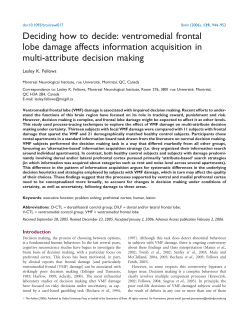 Deciding how to decide: ventromedial frontal