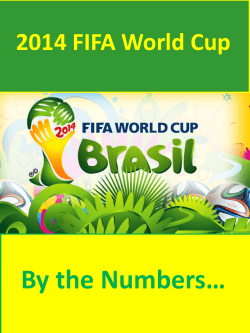 2014 FIFA World Cup By the Numbers&hellip;