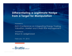 Differentiating a Legitimate Hedge From a Target