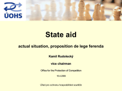 State aid - &Uacute;řad pro ochranu hospod&aacute;řsk&eacute; soutěže