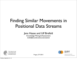 Finding Similar Movements in Positional Data Streams