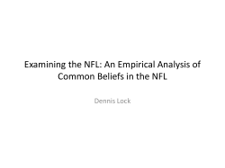 Examining the NFL: An Empirical Analysis of Common Beliefs in the