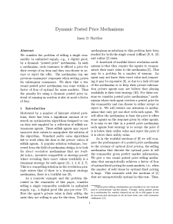 Dynamic Posted Price Mechanisms Jason D. Hartline Abstract We