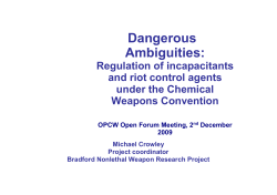 Dangerous Ambiguities: Regulation of incapacitants and riot