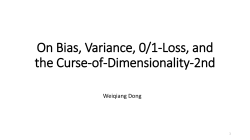 On Bias, Variance, 0/1-Loss, and the Curse-of