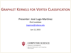 GRAPHLET KERNELS FOR VERTEX CLASSIFICATION
