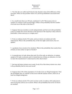 Homework 3 MAT350 1. Two fair dice are rolled and X denotes the