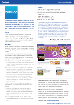 7X ARPU in a 9-month period. &bull; 1000000 new players