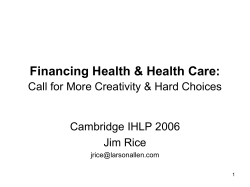 Financing Health and Healthcare Jim Rice[...]