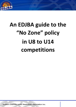An EDJBA guide to the “No Zone” policy