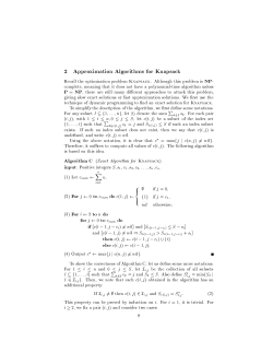 2 Approximation Algorithms for Knapsack Recall the