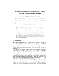 Linear time algorithm for computing a small biclique in