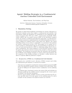 Agents` Bidding Strategies in a Combinatorial Auction Controlled