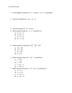 Unit 2 EOCT Review Are the algebraic expressions equivalent