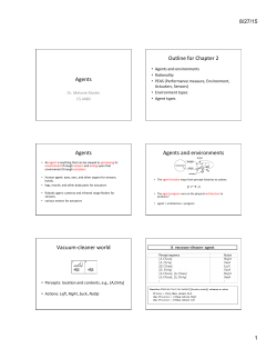 Agents Outline for Chapter 2 Agents Agents and environments