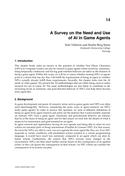 A Survey on the Need and Use of AI in Game Agents 14
