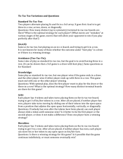 Tic Tac Toe Variations and Questions Standard Tic-Tac