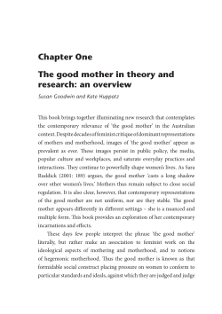Chapter One The good mother in theory and research: an overview