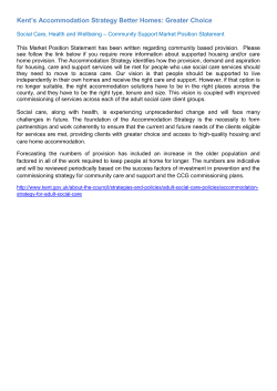 Kent`s Accommodation Strategy Better Homes: Greater Choice