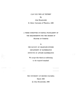 CAN YOU WIN AT TETRIS? By John Brzustowski