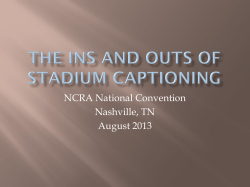 The Ins and Outs of Stadium Captioning