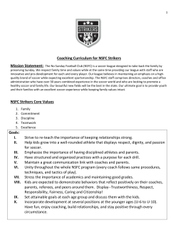 Coaching Curriculum for NSFC Strikers NSFC Strikers Core Values