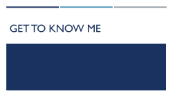 Get to know me