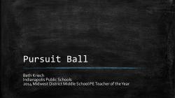 Pursuit Ball