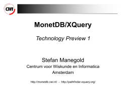 MonetDB/XQuery Technology Preview 1