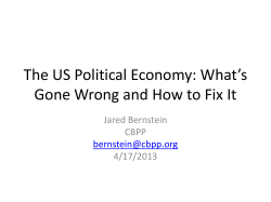 The US Political Economy: What*s Gone Wrong and How to Fix It