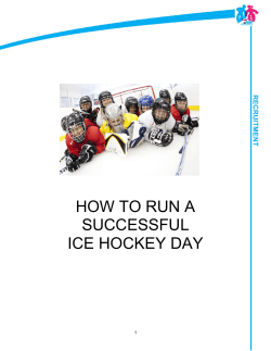HOW TO RUN A SUCCESSFUL ICE HOCKEY DAY