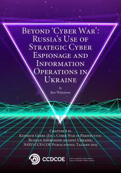 Beyond `Cyber War`: Russia`s Use of Strategic Cyber Espionage and