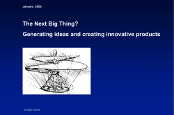 The Next Big Thing? Generating ideas and creating innovative