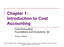 Cost Accounting: Foundations and Evolutions, 9e Chapter 1