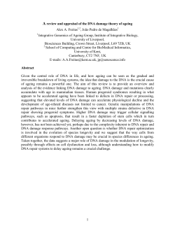 1 A review and appraisal of the DNA damage theory of ageing Alex