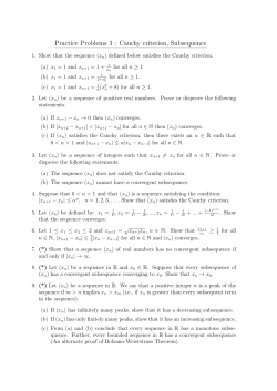Practice Problems 3 : Cauchy criterion, Subsequence