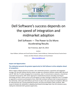 Dell Software`s success depends on the speed of integration and