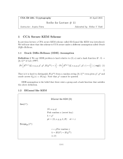 Scribe for Lecture # 11 1 CCA Secure KEM Scheme