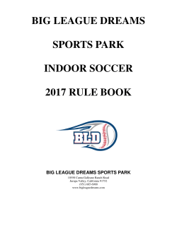 big league dreams sports park indoor soccer 2017 rule book