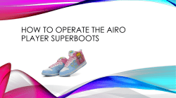How to operate the airo player superboots