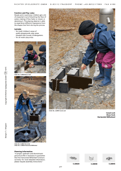 Function and Play value People and in particular children get a lot of