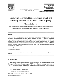 Loss aversion without the endowment effect, and other explanations