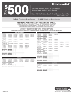 $300 Rebate on 3 appliances $500 Rebate on 4 appliances