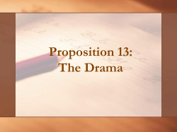Proposition 13: The Drama
