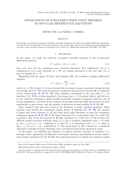 Applications of Schauder`s Fixed Point Theorem to Singular