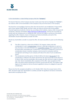 To the shareholders in Island Drilling Company ASA (the &ldquo;Company