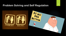 Problem Solving and Self Regulation