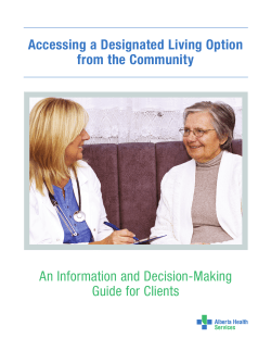 Accessing a Designated Living Option from the Community